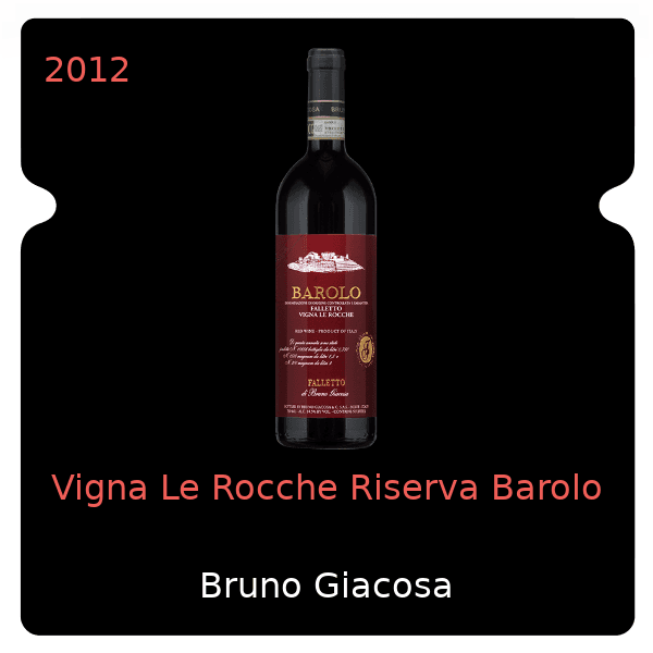Bruno Giacosa Vigna Le Rocche Riserva Barolo 2012