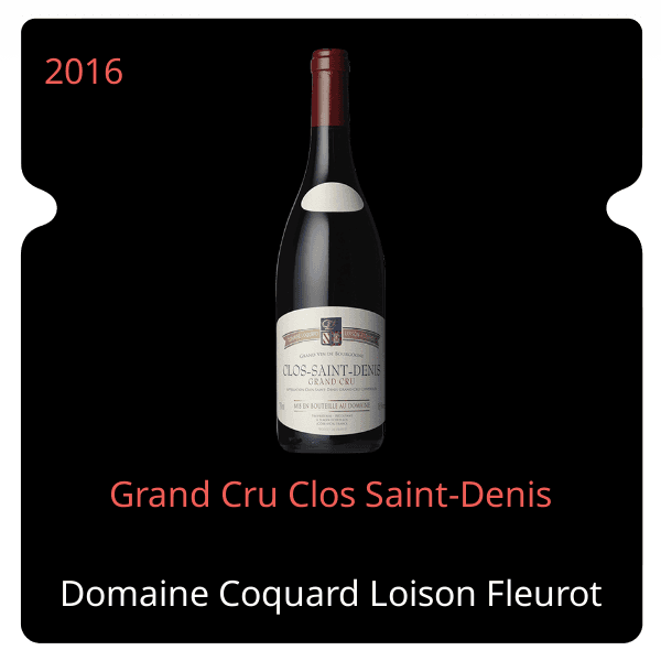 Coquard Loison Fleurot Grand Cru Clos Saint-Denis 2016