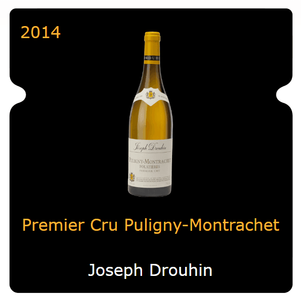 Joseph Drouhin Premier Cru Puligny-Montrachet 2014
