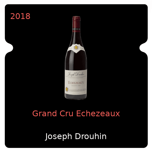 Joseph Drouhin Grand Cru Echezeaux 2018