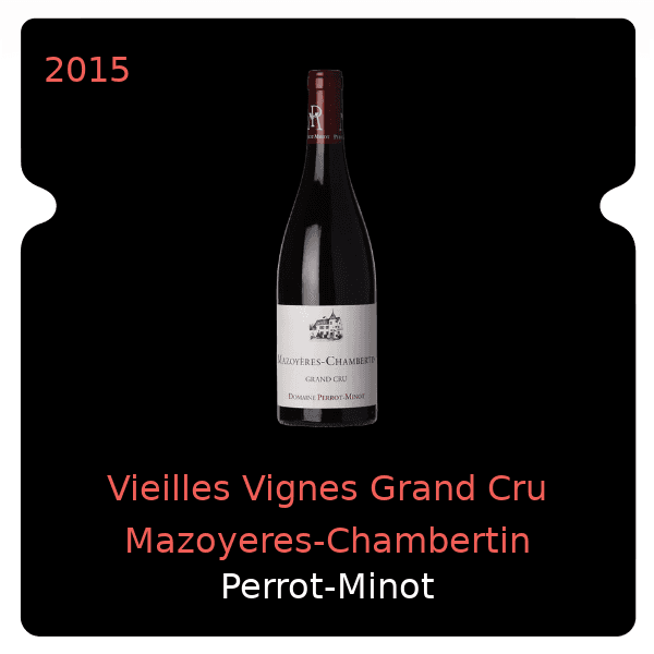 Perrot-Minot Vieilles Vignes Grand Cru Mazoyeres-Chambertin 2015