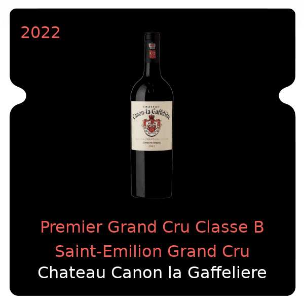 Gaffeliere Premier Grand Cru Classe B Saint-Emilion Grand Cru 2022