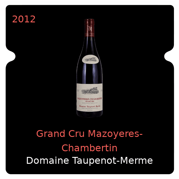 Taupenot Merme Grand Cru Mazoyeres-Chambertin 2012