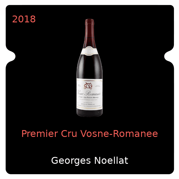 Georges Noellat Premier Cru Vosne-Romanee 2018