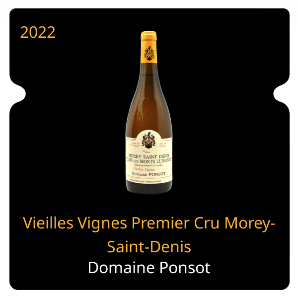 Ponsot Vieilles Vignes Premier Cru Morey-Saint-Denis 2022