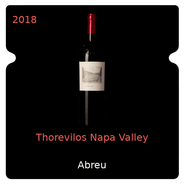 Abreu Thorevilos Napa Valley 2018