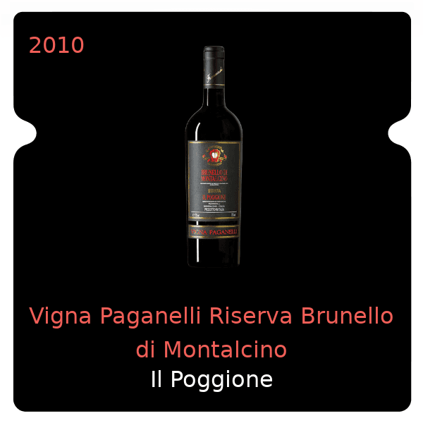 Poggione Vigna Paganelli Riserva Brunello di Montalcino 2010