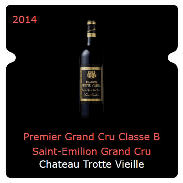 Trotte Vieille Premier Grand Cru Classe B Saint-Emilion Grand Cru 2014