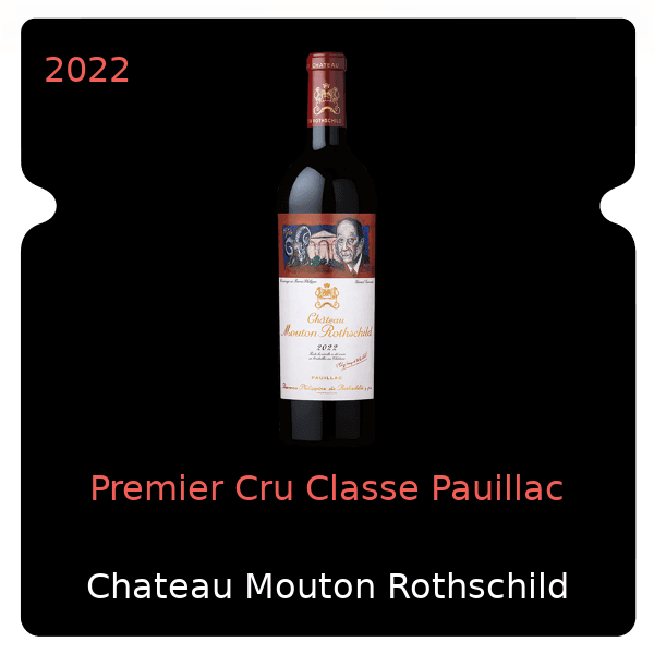 Mouton Rothschild Premier Cru Classe Pauillac 2022