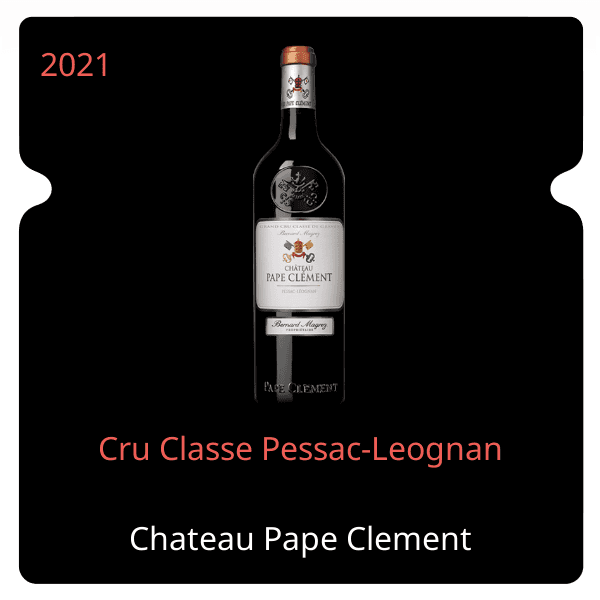 Pape Clement Cru Classe Pessac-Leognan 2021