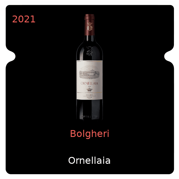 Ornellaia Bolgheri 2021