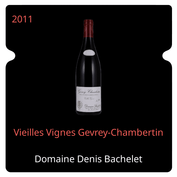 Denis Bachelet Vieilles Vignes Gevrey-Chambertin 2011