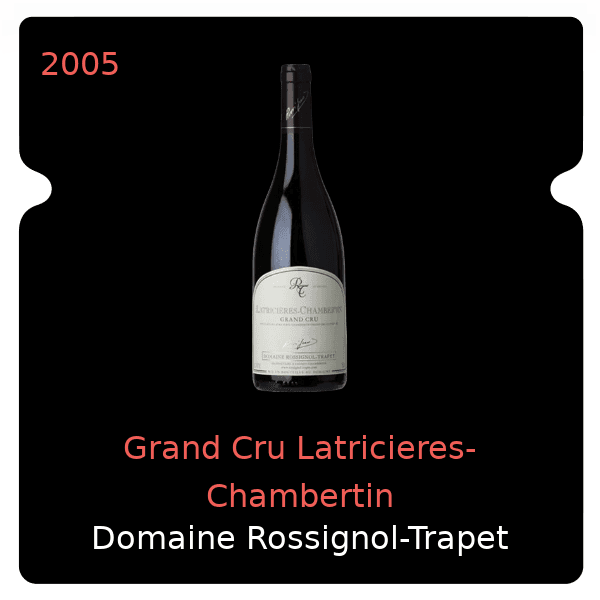 Rossignol-Trapet Grand Cru Latricieres-Chambertin 2005