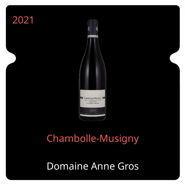 Anne Gros Chambolle-Musigny 2021