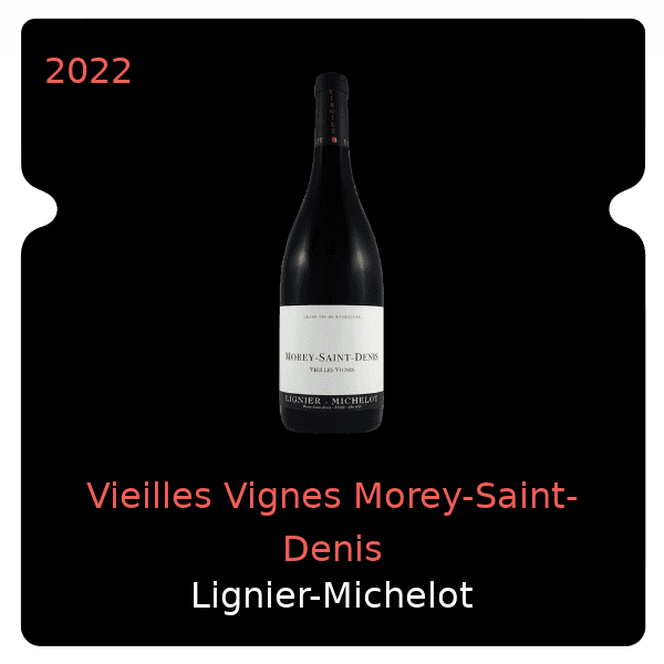 Lignier-Michelot Vieilles Vignes Morey-Saint-Denis 2022