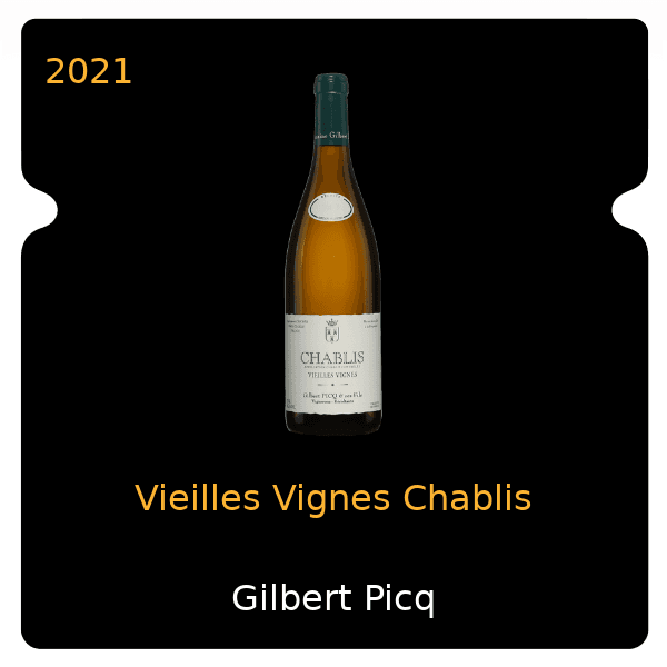 Gilbert et Christine Felettig Vieilles Vignes Chablis 2021