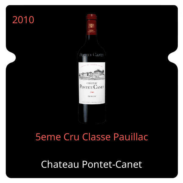 Pontet-Canet 5eme Cru Classe Pauillac 2010