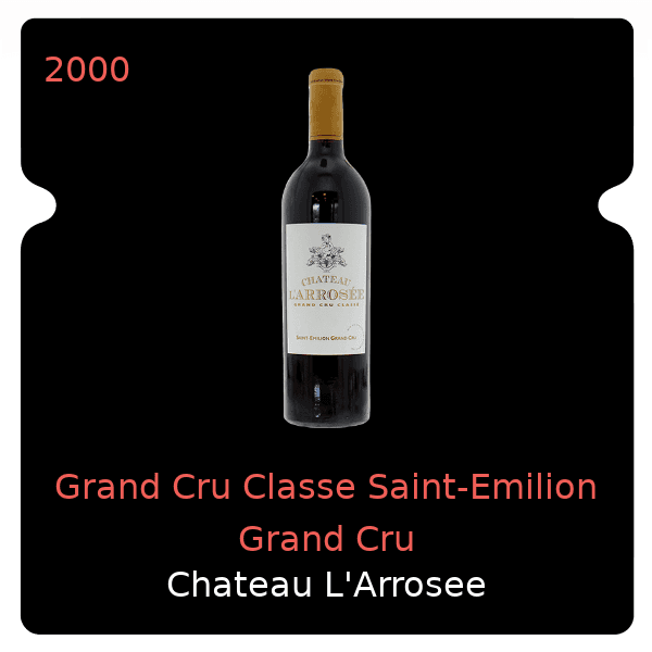 L'Arrosee Grand Cru Classe Saint-Emilion Grand Cru 2000