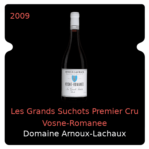 Arnoux-Lachaux Les Grands Suchots Premier Cru Vosne-Romanee 2009