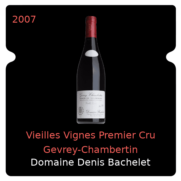 Denis Bachelet Vieilles Vignes Premier Cru Gevrey-Chambertin 2007