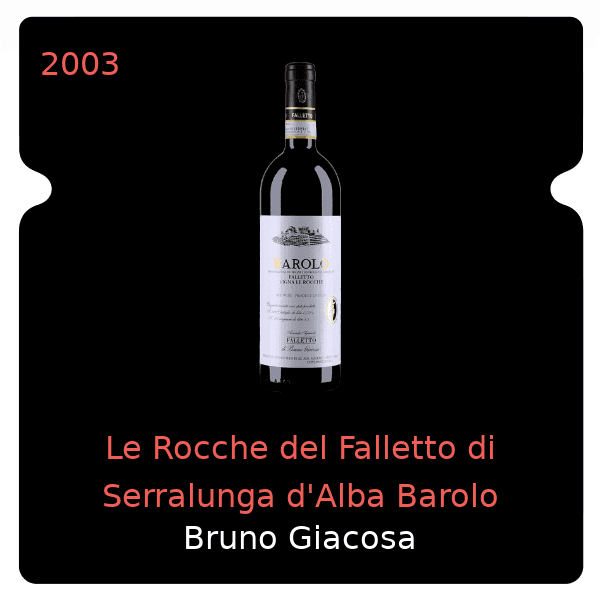 Bruno Giacosa Le Rocche del Falletto di Serralunga d'Alba Barolo 2003