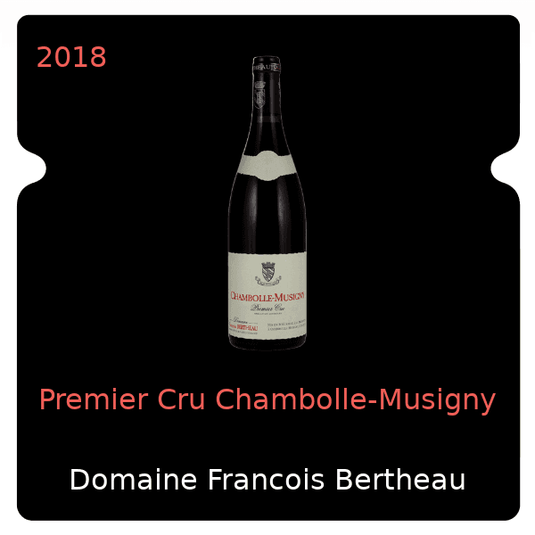 Francois Bertheau Premier Cru Chambolle-Musigny 2018