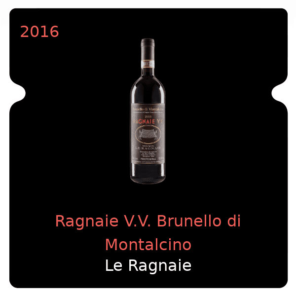 Ragnaie Ragnaie V.V. Brunello di Montalcino 2016