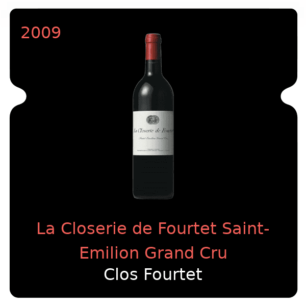 Fourtet La Closerie de Fourtet Saint-Emilion Grand Cru 2009