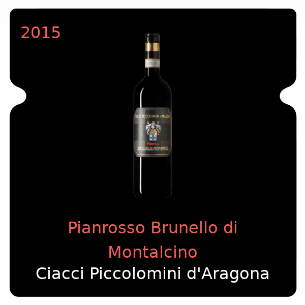 Ciacci Piccolomini d'Aragona Pianrosso Brunello di Montalcino 2015