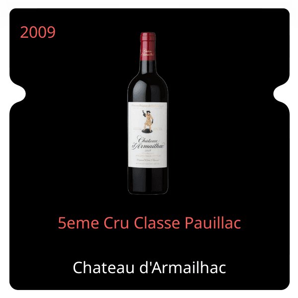 d'Armailhac 5eme Cru Classe Pauillac 2009