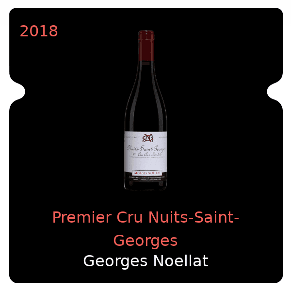 Georges Noellat Premier Cru Nuits-Saint-Georges 2018