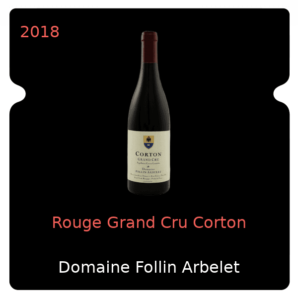 Follin Arbelet Rouge Grand Cru Corton 2018