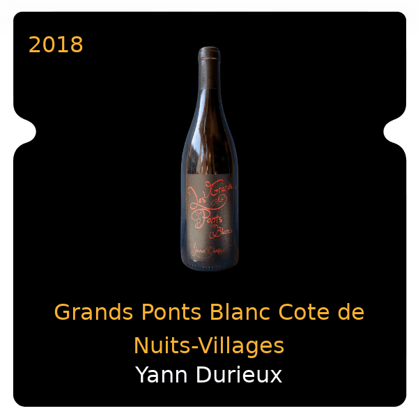 Yann Durieux Grands Ponts Blanc Cote de Nuits-Villages 2018