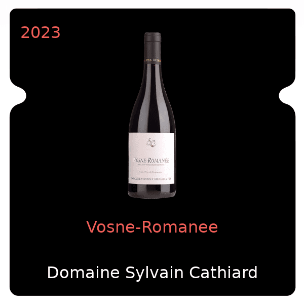 Sylvain Cathiard Vosne-Romanee 2023