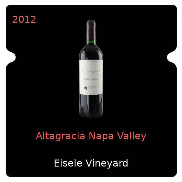 Eisele Vineyard Altagracia Napa Valley 2012