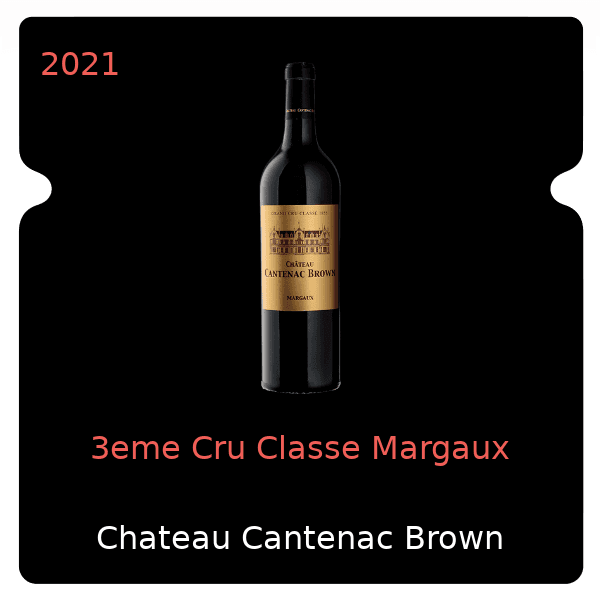 Cantenac Brown 3eme Cru Classe Margaux 2021