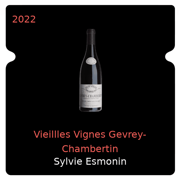 Sylvie Esmonin Vieillles Vignes Gevrey-Chambertin 2022