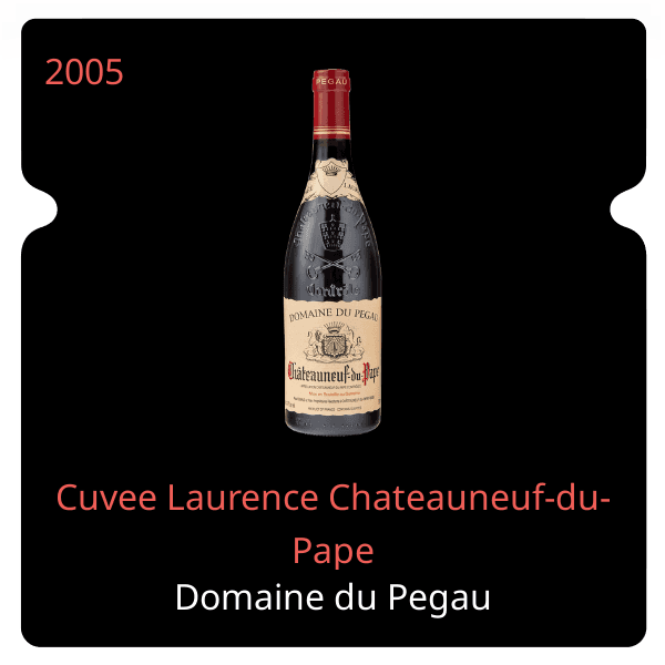 Pegau Cuvee Laurence Chateauneuf-du-Pape 2005
