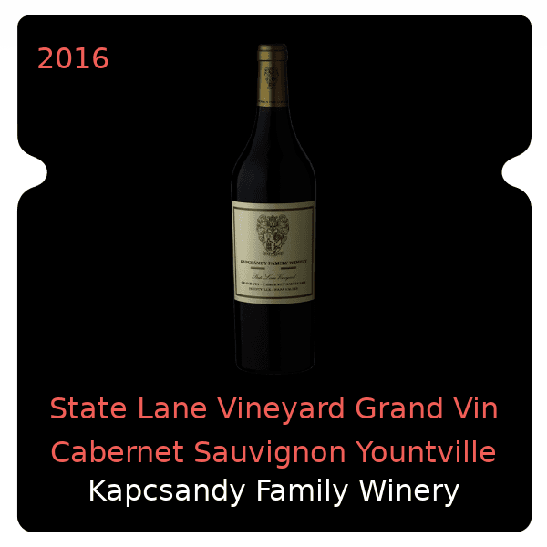 Kapcsandy Family Winery State Lane Vineyard Grand Vin Cabernet Sauvignon Yountville 2016