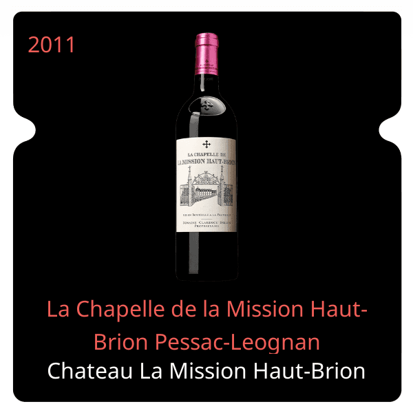 Mission Haut-Brion La Chapelle de la Mission Haut-Brion Pessac-Leognan 2011