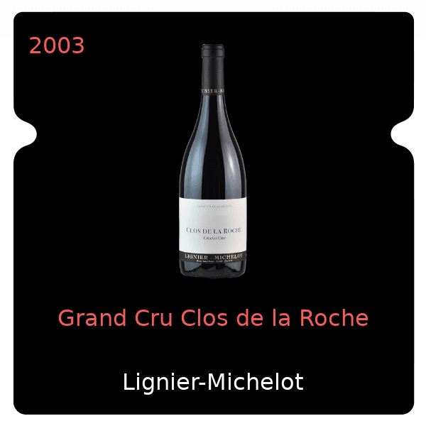 Lignier-Michelot Grand Cru Clos de la Roche 2003