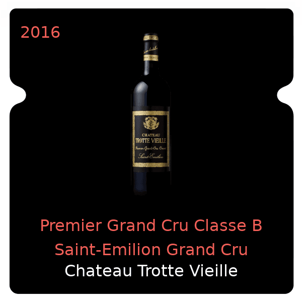 Trotte Vieille Premier Grand Cru Classe B Saint-Emilion Grand Cru 2016