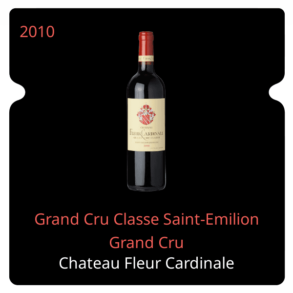 Fleur Cardinale Grand Cru Classe Saint-Emilion Grand Cru 2010