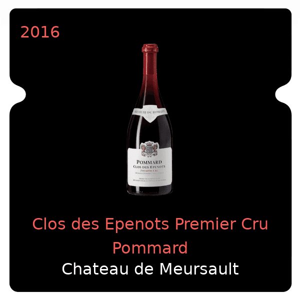 Meursault Clos des Epenots Premier Cru Pommard 2016