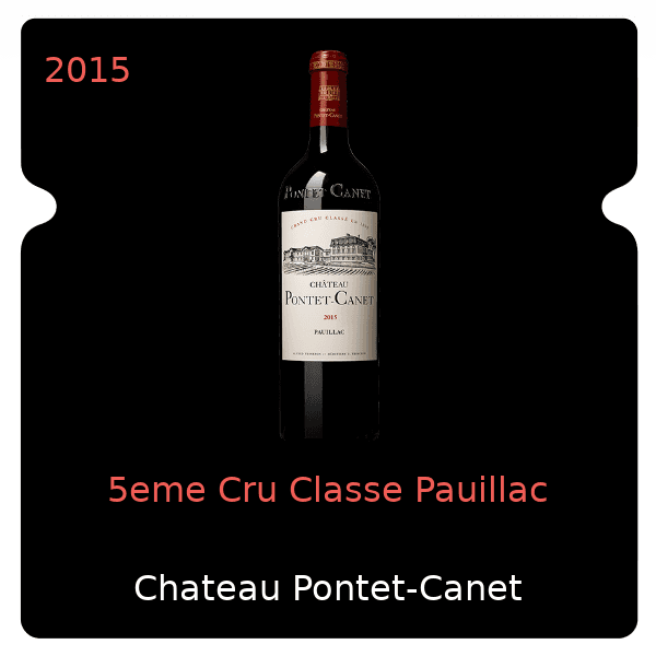 Pontet-Canet 5eme Cru Classe Pauillac 2015