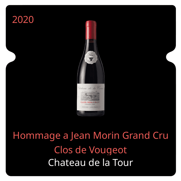 de la Tour Hommage a Jean Morin Grand Cru Clos de Vougeot 2020