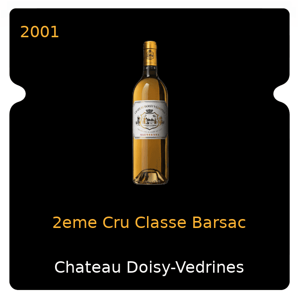 Doisy-Vedrines 2eme Cru Classe Barsac 2001