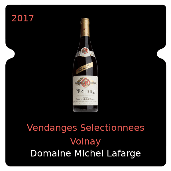 Michel Lafarge Vendanges Selectionnees Volnay 2017