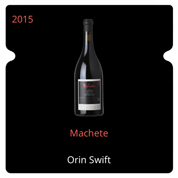 Orin Swift Machete 2015