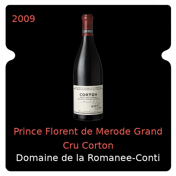 Romanee-Conti Prince Florent de Merode Grand Cru Corton 2009